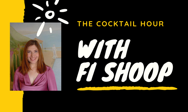 The Cocktail Hour Banner with The host smiling, with Fi Shoop next to the picture.